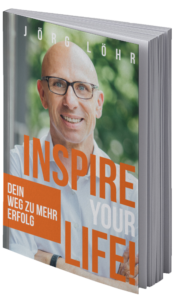 Read more about the article Inspire your life! – Dein Weg zu mehr Erfolg von Jörg Löhr