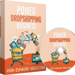 Power Dropshipping Business von VON-ZUHAUSE-GELD.COM