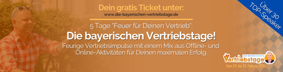 Die bayerischen Vertriebstage 2025 Ticket - Uwe Rieder