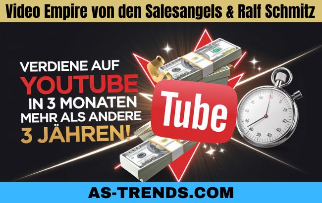 Video Empire von den Salesangels und Ralf Schmitz, wie du automatisiertes Einkommen mit YouTube generierst