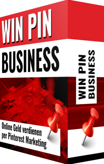 Win Pin Business - Onlineeinkommen per Pinterest Marketing von Sven Meissner